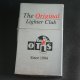 zippo 1932 SECOND REPLICA OTLS(The Original Lighter Club)